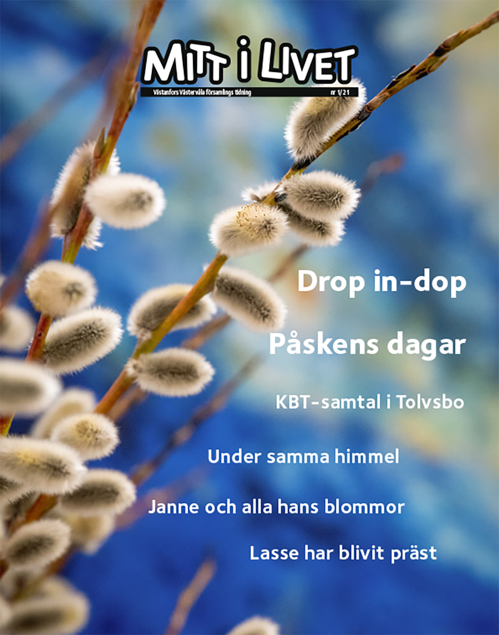 Läs påskens nummer av Mitt i livet